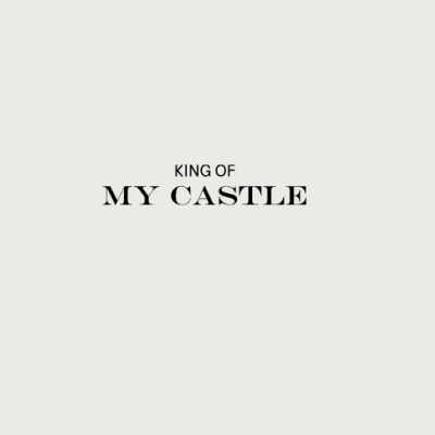 kingofmycastle