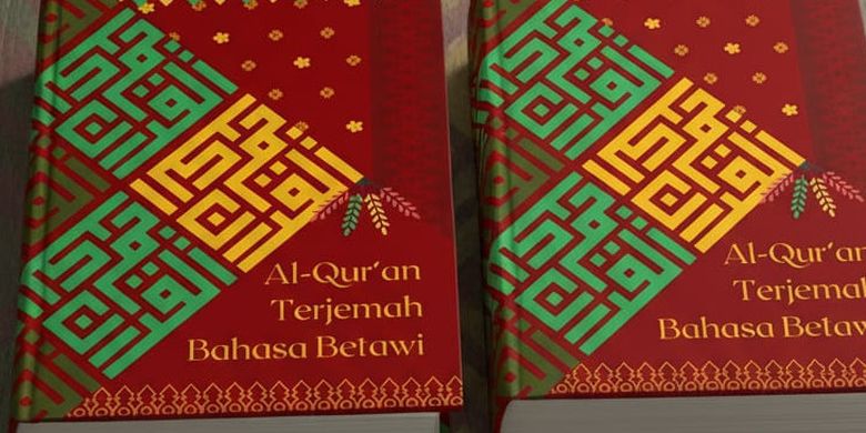 Al-Qur’an Terjemahan Bahasa Betawi Segera Rilis, Begini Proses Validasinya