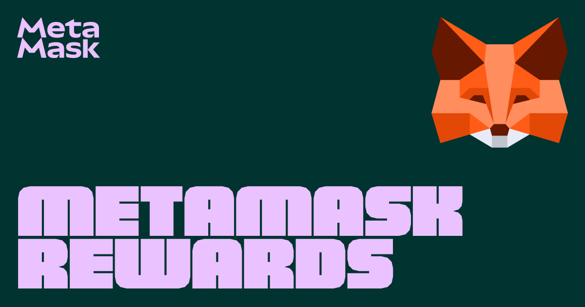 Get more out of your crypto with MetaMask Rewards