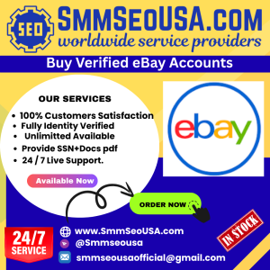Buy Verified Ebay Accounts - SmmSeoUSA