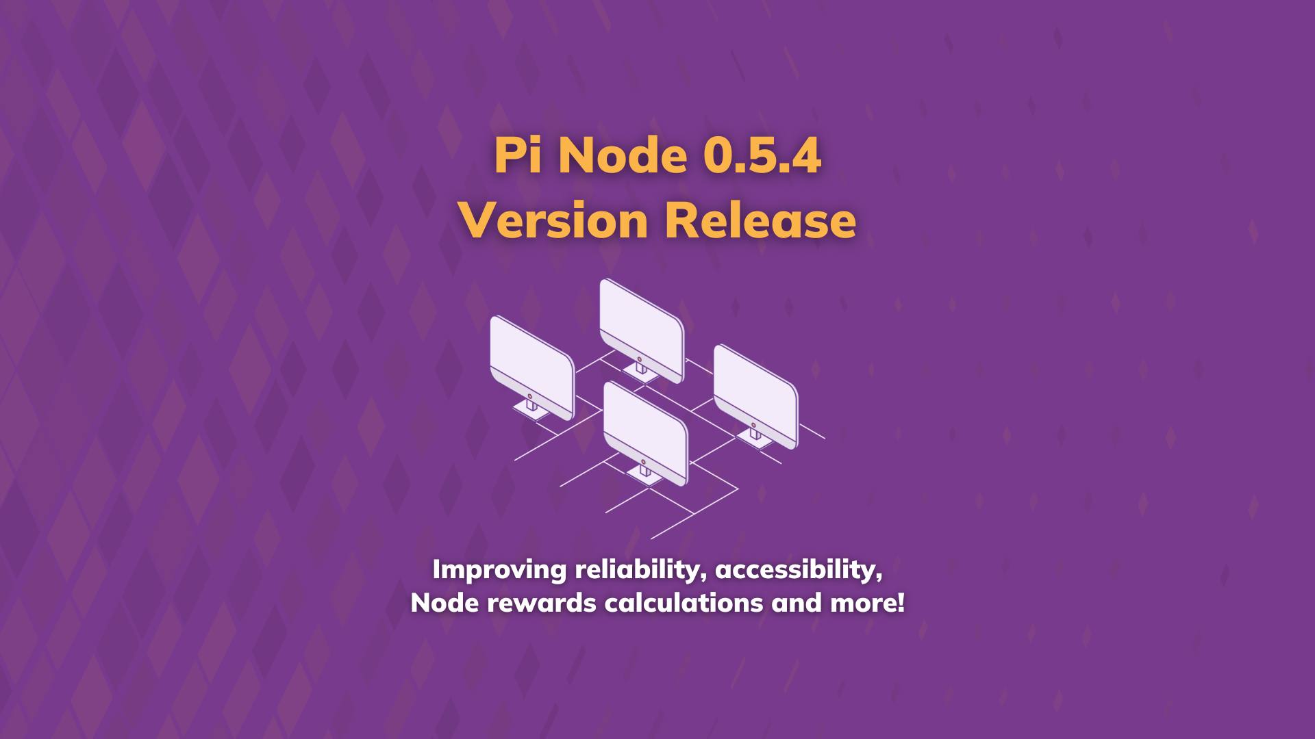 Node Version 0.5.4 | Pi Network