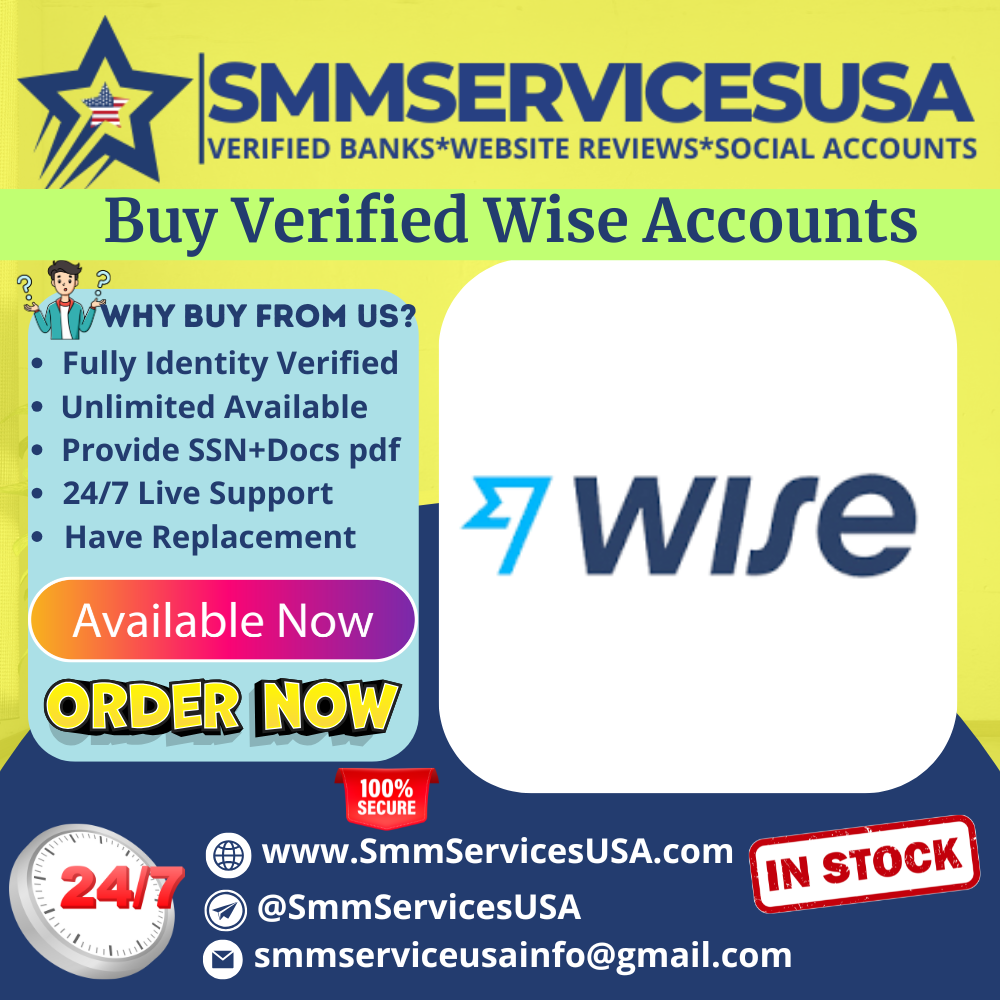 Buy Verified Wise Accounts - 100% Verified USA,UK Wise Accs