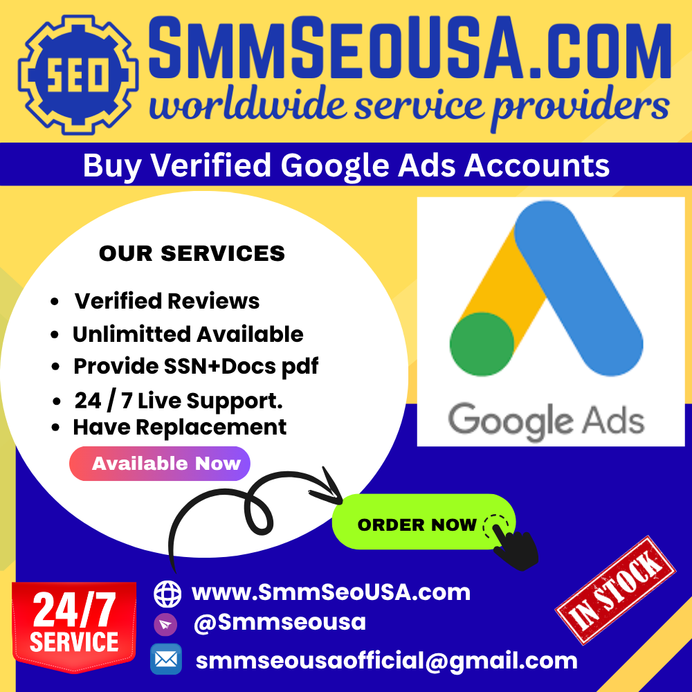 Buy Verified Google Ads Accounts - SmmSeoUSA