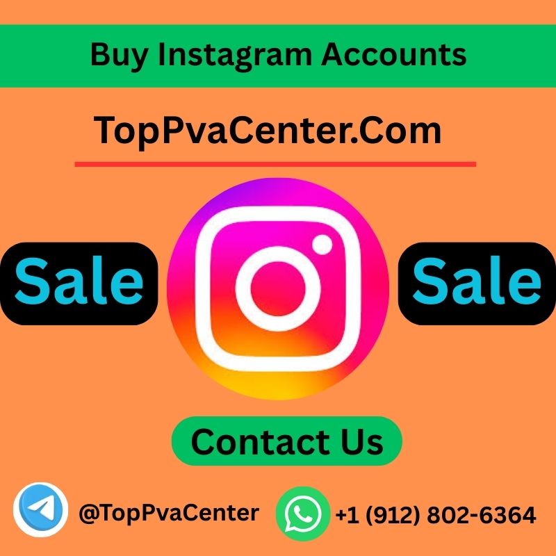 Buy Instagram Accounts - TopPVAcenter