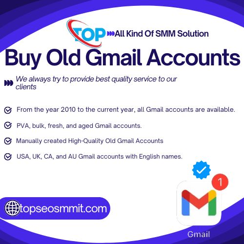 Buy Old Gmail Accounts - TOPSEOSMMIT